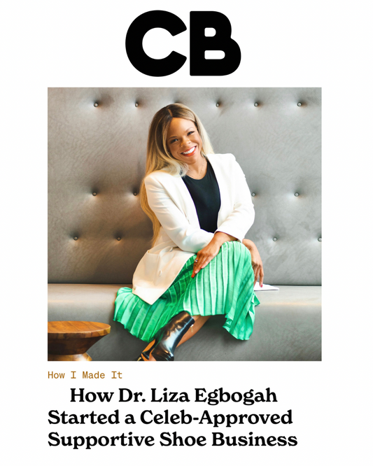 Canadian Business - How Dr. Liza Egbogah Started a Celeb-Approved Supportive Shoe Business