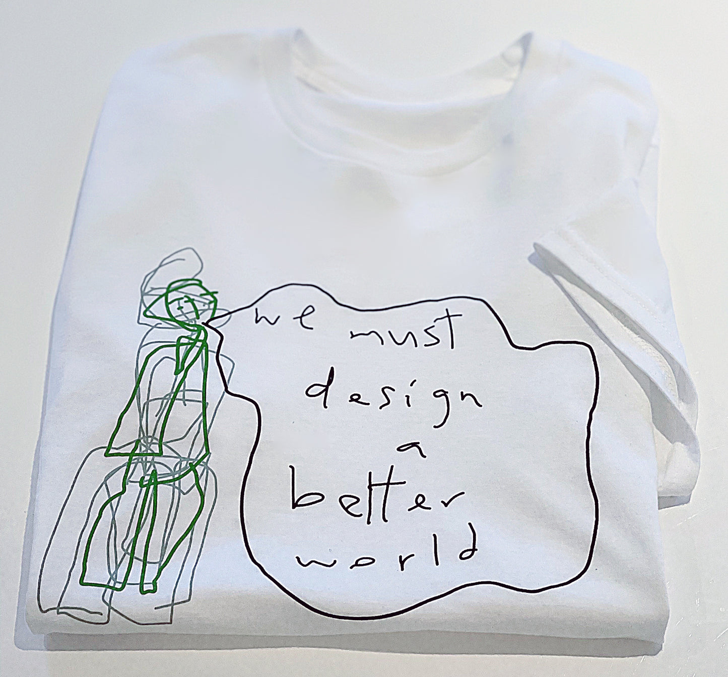 we must design a better world - T-SHIRT